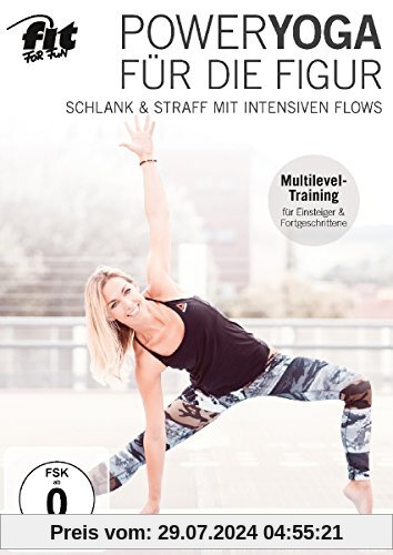 Fit For Fun - Power Yoga für die Figur: Schlank & straff mit intensiven Flows von Daniel Stegen