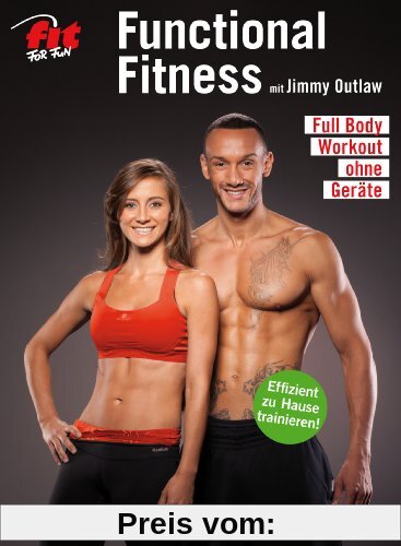 Fit for Fun - Functional Fitness mit Jimmy Outlaw - Full Body Workout ohne Geräte von Daniel Stegen
