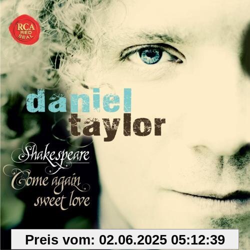 Shakespeare-Come Again Sweet Love Shakespeare-Come Again Sweet Love von Daniel Taylor
