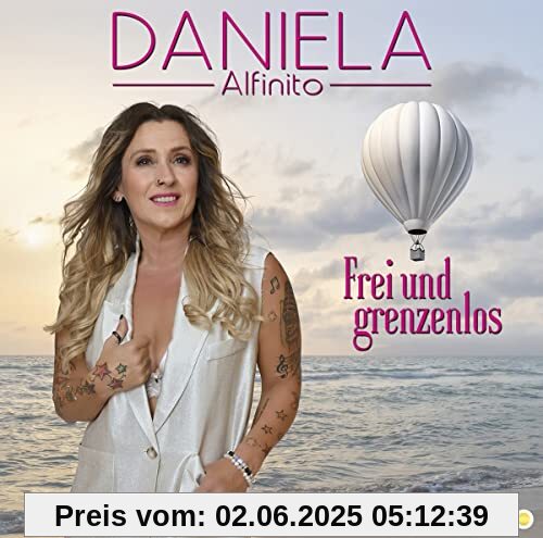 Frei und grenzenlos von Daniela Alfinito