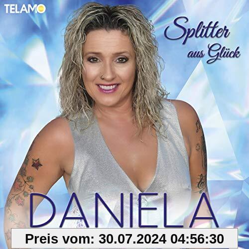 Splitter aus Glück von Daniela Alfinito