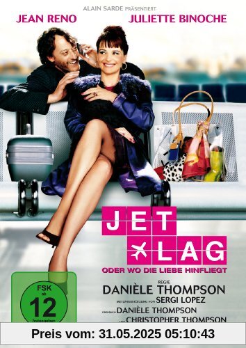 Jet Lag - Oder wo die Liebe hinfliegt von Daniele Thompson