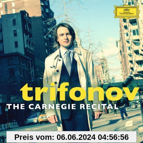 Trifonov: The Carnegie Recital von Daniil Trifonov