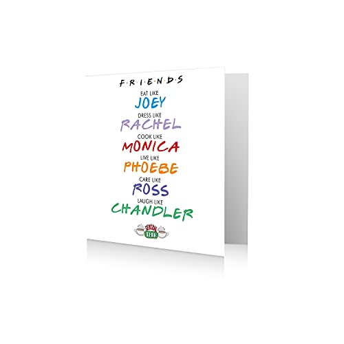 Offizielle Geburtstagskarte für Freunde, Eat Like Joey, Dress Like Rachel, Cook Like Monica, Live Like Phoebe, Care Like Ross, Laugh Like Chandler von Danilo Promotions