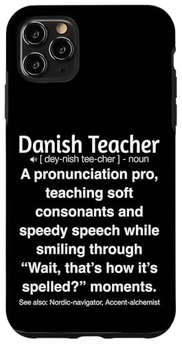 Dänische Lehrerin Hülle für iPhone 11 Pro Max von Danish Teacher Gifts & Tees