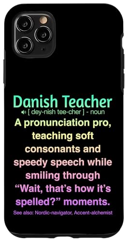 Dänische Lehrerin Hülle für iPhone 11 Pro Max von Danish Teacher Gifts & Tees