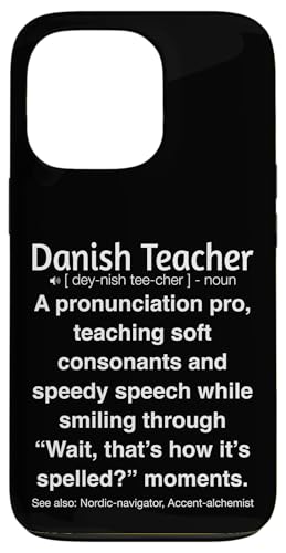 Dänische Lehrerin Hülle für iPhone 13 Pro von Danish Teacher Gifts & Tees