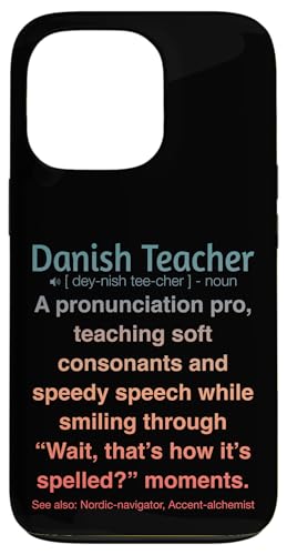 Dänische Lehrerin Hülle für iPhone 13 Pro von Danish Teacher Gifts & Tees