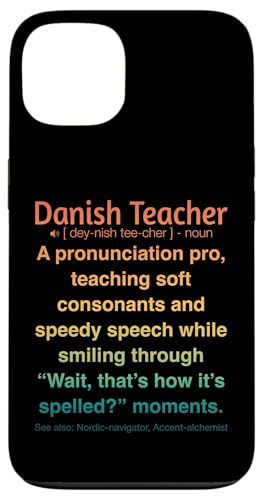 Dänische Lehrerin Hülle für iPhone 13 Dänische Lehrerin Hülle für iPhone 13 von Danish Teacher Gifts & Tees