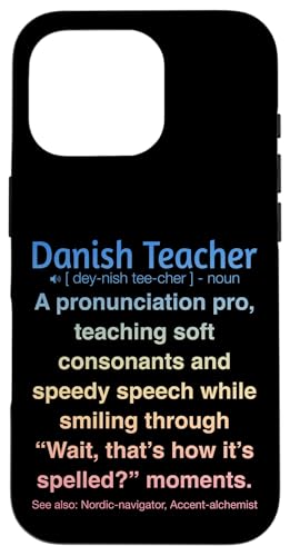 Dänische Lehrerin Hülle für iPhone 16 Pro von Danish Teacher Gifts & Tees