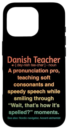 Dänische Lehrerin Hülle für iPhone 16 Pro von Danish Teacher Gifts & Tees