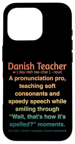 Dänische Lehrerin Hülle für iPhone 16 Pro von Danish Teacher Gifts & Tees