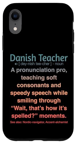 Dänische Lehrerin Hülle für iPhone XR Dänische Lehrerin Hülle für iPhone XR von Danish Teacher Gifts & Tees