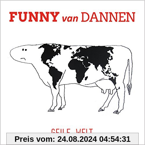 Geile Welt von Dannen, Funny Van