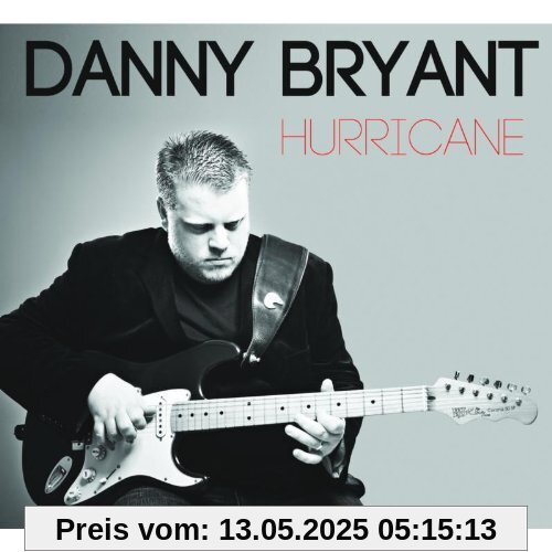 Hurricane Hurricane von Danny Bryant