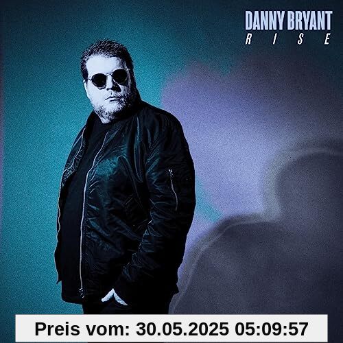 Rise Rise von Danny Bryant