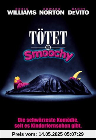 Tötet Smoochy Tötet Smoochy von Danny DeVito
