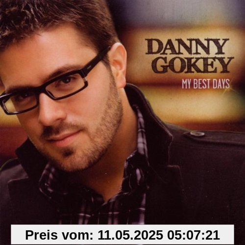 My Best Days von Danny Gokey