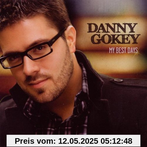 My Best Days von Danny Gokey