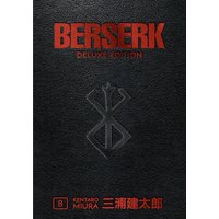 Berserk Deluxe Volume 8 Berserk Deluxe Volume 8 von Dark Horse