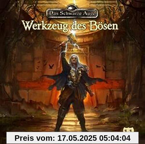 Werkzeug des Bösen Folge 11 Werkzeug des Bösen Folge 11 von Das Schwarze Auge