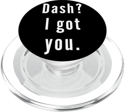 Dash? Ich hab dich. PopSockets PopGrip für MagSafe Dash? Ich hab dich. PopSockets PopGrip für MagSafe von Dash? I.Got.You. Birthday Name Funny