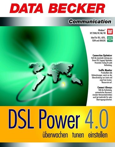 DSL Power 4.0, 1 CD-ROM Überwachen, tunen, einstellen. Für Windows 98/98SE/Me/NT4(SP6)/2000/XP von Data Becker