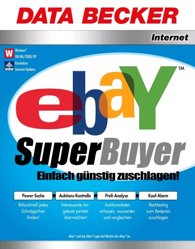 Ebay SuperBuyer, 1 CD-ROM Einfach günstig zuschlagen! Power-Suche: Blitzschnell jedes Schnäppchen finden! Auktions-Kontrolle: Interessante Angebote perfekt überwachen! Profi-Analyse: Auktionsdaten, auswerten und vergleichen. Kauf von Data Becker