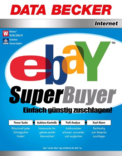 Ebay SuperBuyer, 1 CD-ROM Einfach günstig zuschlagen! Power-Suche: Blitzschnell jedes Schnäppchen finden! Auktions-Kontrolle: Interessante Angebote perfekt überwachen! Profi-Analyse: Auktionsdaten, auswerten und vergleichen. Kauf von Data Becker