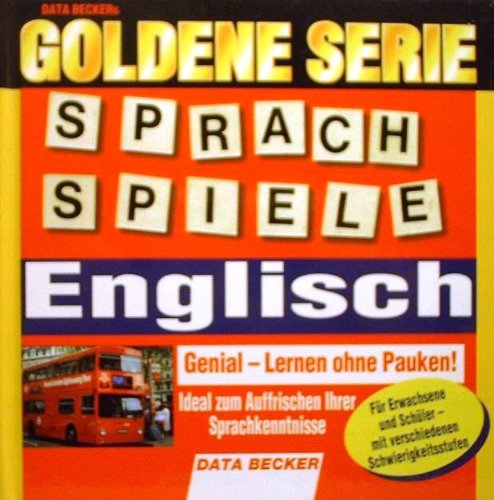 Goldene Serie : Sprachspiele Englisch - Genial Lernen ohne Pauken [CD-ROM] von Data Becker
