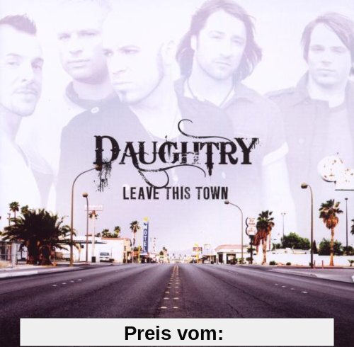 Leave This Town von Daughtry