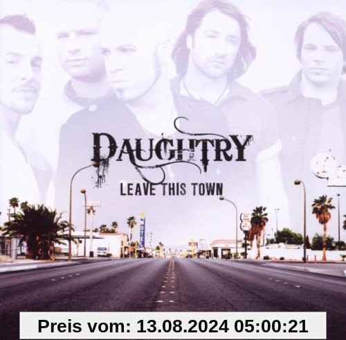 Leave This Town von Daughtry