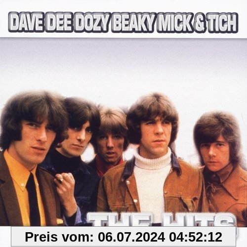 The Hits von Dave Dee, Dozy, Beaky, Mick & Tich