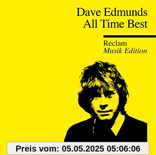 All Time Best-Reclam Musik Edition 42 All Time Best-Reclam Musik Edition 42 von Dave Edmunds