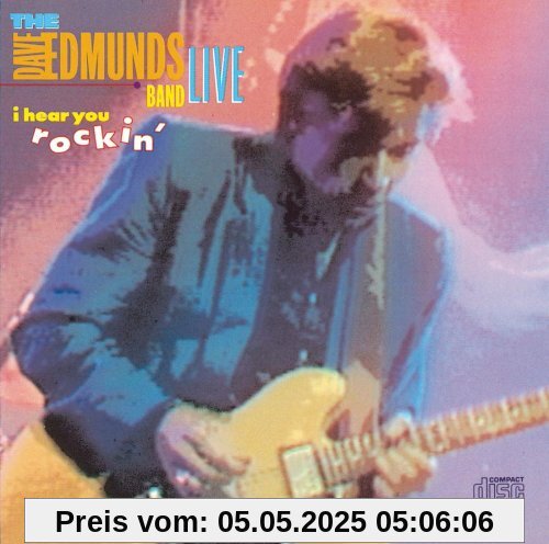 I Hear You Rockin' von Dave Edmunds
