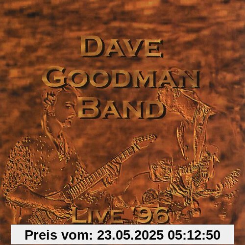 Live 1996 Live 1996 von Dave Goodman