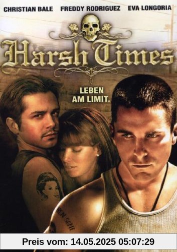 Harsh Times - Leben am Limit Harsh Times - Leben am Limit von David Ayer
