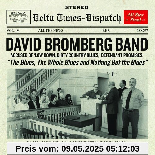 The Blues,the Whole Blues and Nothing But the von David Band Bromberg