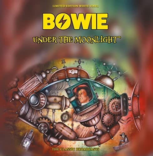 David Bowie - Under The Moonlight: Limited Edition on White Vinyl David Bowie - Under The Moonlight: Limited Edition on White Vinyl von David Bowie