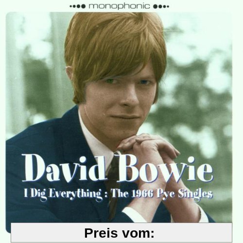 I Dig Everything/the 1966 Pye von David Bowie