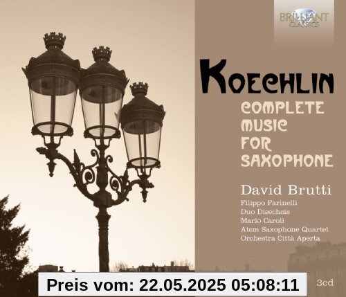 Koechlin: Sämtliche Musik für Saxophon Koechlin: Sämtliche Musik für Saxophon von David Brutti