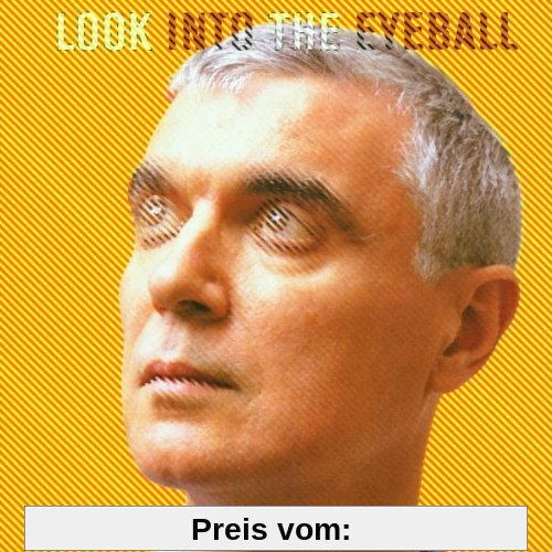Look Into the Eyeball von David Byrne
