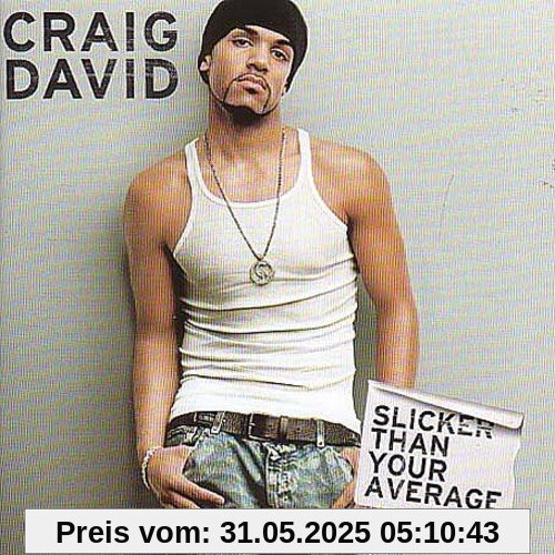 Slicker Than Your Average von David Craig