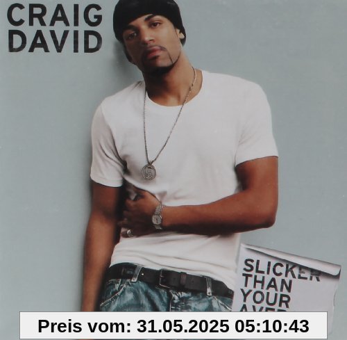 Slicker Than Your Average von David Craig
