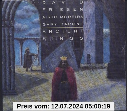 Ancient Kings von David Friesen