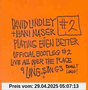 Playing Even Better - Official Bootleg Vol. 2 - Live All Over The Place Playing Even Better - Official Bootleg Vol. 2 - Live All Over The Place von David Lindley