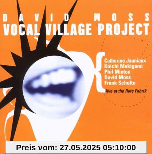 Vocal Village Project Vocal Village Project von David Moss