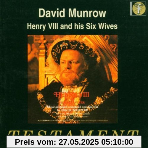 Henry VIII and His Six Wives von David Munrow