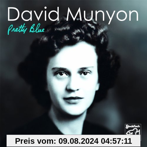 Pretty Blue von David Munyon