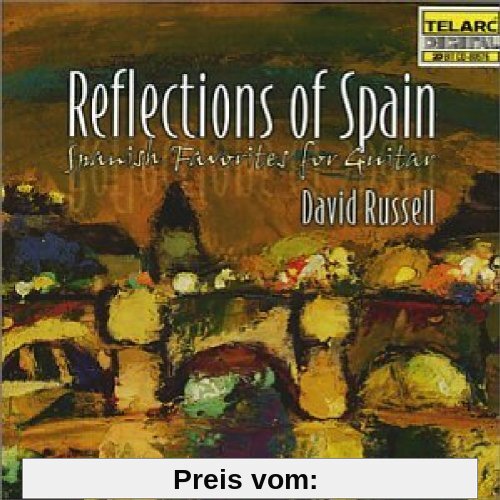 Reflections of Spain (Spanish Favorites for Guitar) von David Russel